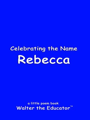 cover image of Celebrating the Name Rebecca
